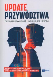 Okładka: Update przywództwa.. Nowa rzeczywistość. Wnioski dla liderów