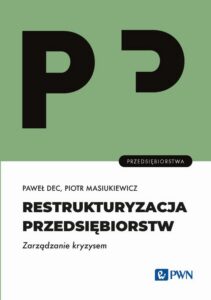 Okładka: Restrukturyzacja przedsiębiorstw. Zarządzanie kryzysem