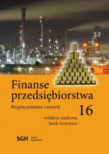 Okładka: FINANSE PRZEDSIĘBIORSTWA 16 Bezpieczeństwo i rozwój