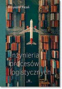 Okładka: Inżynieria procesów logistycznych