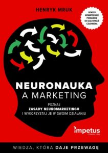 Okładka: Neuronauka a marketing. Poznaj zasady neuromarketingu i wykorzystaj je w swoim działaniu