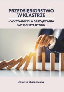 Okładka: PRZEDSIĘBIORSTWO W KLASTRZE – WYZWANIE DLA ZARZĄDZANIA CZY KAPRYS RYNKU