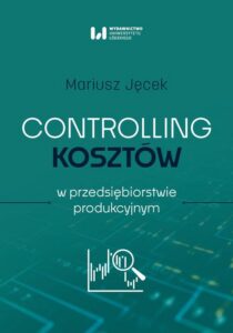 Okładka: Controlling kosztów w przedsiębiorstwie produkcyjnym