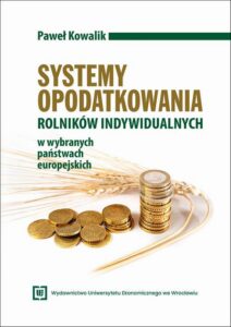 Okładka: Systemy opodatkowania rolników indywidualnych w wybranych państwach europejskich