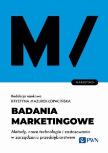Okładka: Badania marketingowe. Metody, nowe technologie i zastosowania w zarządzaniu przedsiębiorstwem.