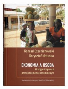 Okładka: Ekonomia a osoba.W kręgu inspiracji personalizmem ekonomicznym