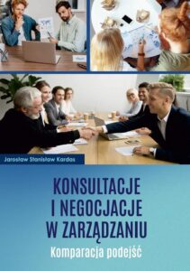 Okładka: Konsultacje i negocjacje w zarządzaniu. Komparacja podejść