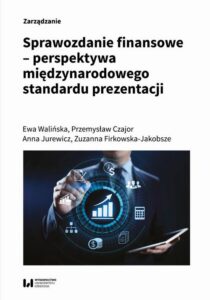 Okładka: Sprawozdanie finansowe – perspektywa międzynarodowego standardu prezentacji