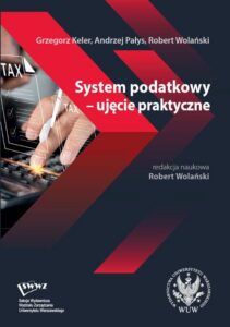 Okładka: System podatkowy – ujęcie praktyczne