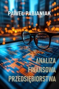 Okładka: Analiza Finansowa Przedsiębiorstwa
