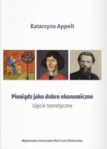 Okładka: Pieniądz jako dobro ekonomiczne. Ujęcie teoretyczne