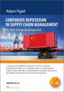 Okładka: Corporate reputation in supply chain management – the Sino-European perspective