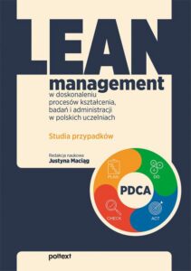 Okładka: Lean management w doskonaleniu procesów kształcenia, badań i administracji w polskich uczelniach. Studia przypadków