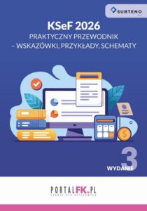 Okładka: KSeF 2026. Praktyczny przewodnik - wskazówki, przykłady, schematy