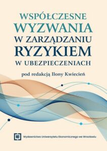 Okładka: Współczesne wyzwania w zarządzaniu ryzykiem w ubezpieczeniach