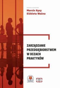 Okładka: Zarządzanie przedsiębiorstwem w oczach praktyków