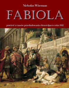 Okładka: Fabiola. Powieść z czasów prześladowania chrześcijan w roku 302