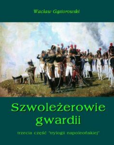 Okładka: Szwoleżerowie gwardii