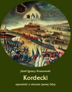 Okładka: Kordecki. Opowieść o obronie Jasnej Góry