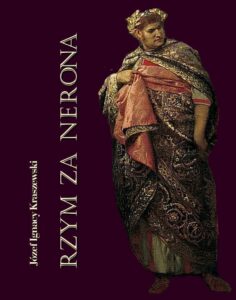Okładka: Rzym za Nerona. Obrazy historyczne