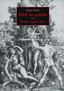Okładka: Młot na poetów albo Kronika Ściętych Głów. interaktywna historia powieściowa