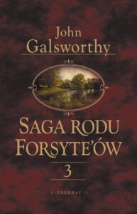 Okładka: Saga rodu Forsytów. Tom 3. Przebudzenie. Do wynajęcia