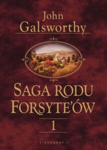 Okładka: Saga rodu Forsytów. Tom 1. Posiadacz