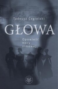 Okładka: Głowa. Opowieść nocy zimowej