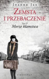 Okładka: Zemsta i przebaczenie Tom 4 Morze kłamstwa