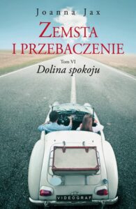 Okładka: Zemsta i przebaczenie Tom 6 Dolina spokoju