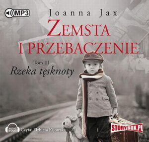 Okładka: Zemsta i przebaczenie Tom 3 Rzeka tęsknoty