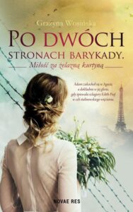 Okładka: Po dwóch stronach barykady. Miłość za żelazną kurtyną