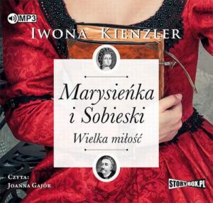 Okładka: Marysieńka i Sobieski Wielka miłość