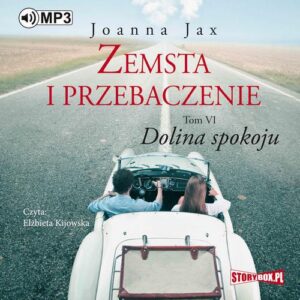 Okładka: Zemsta i przebaczenie. Tom 6. Dolina spokoju