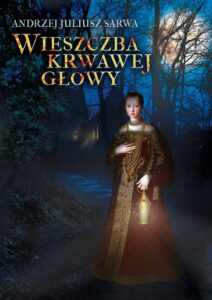 Okładka: Wieszczba krwawej głowy