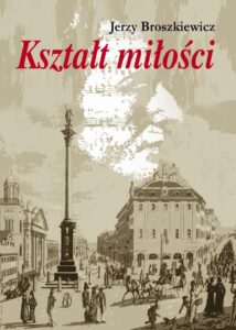 Okładka: Kształt miłości. Opowieść o Fryderyku Chopinie