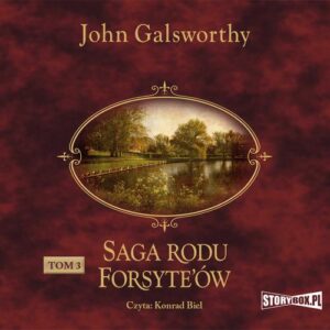 Okładka: Saga rodu Forsyte’ów. Tom 3. Przebudzenie. Do wynajęcia