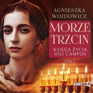 Okładka: Księga życia Hili Campos. Tom 2. Morze trzcin