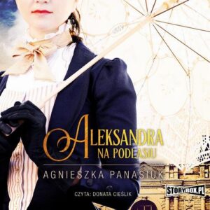 Okładka: Na Podlasiu. Tom 3. Aleksandra