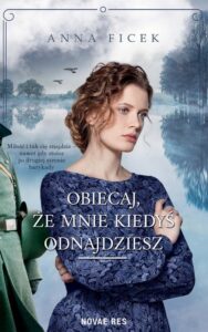 Okładka: Obiecaj, że mnie kiedyś odnajdziesz