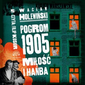 Okładka: Pogrom 1905. Miłość i hańba. Polowanie na ćmy