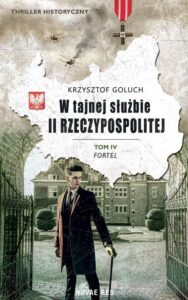 Okładka: W tajnej służbie II Rzeczypospolitej Tom 4 Fortel
