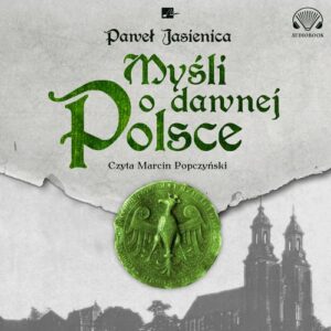 Okładka: Myśli o dawnej Polsce