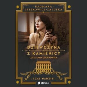 Okładka: Dziewczyna z kamienicy. Czas nadziei