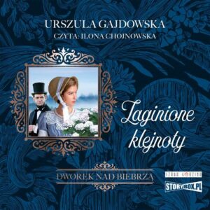 Okładka: Dworek nad Biebrzą. Tom 1. Zaginione klejnoty