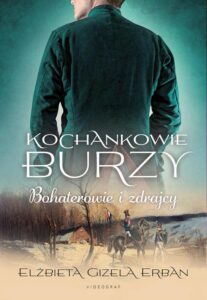 Okładka: Kochankowie Burzy. Tom 6. Bohaterowie i zdrajcy