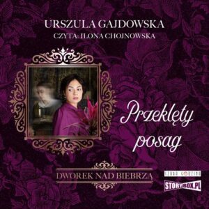 Okładka: Dworek nad Biebrzą. Tom 2. Przeklęty posag