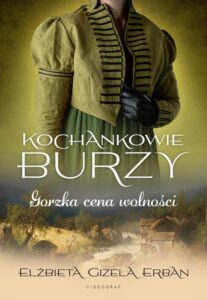 Okładka: Kochankowie Burzy. Tom 7. Gorzka cena wolności