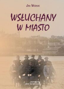 Okładka: Wsłuchany w miasto