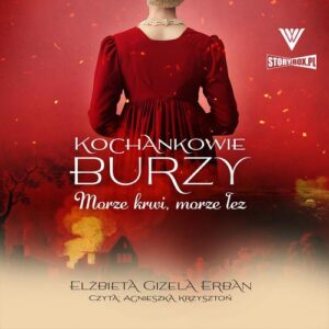 Okładka: Kochankowie Burzy. Tom 9. Morze krwi, morze łez